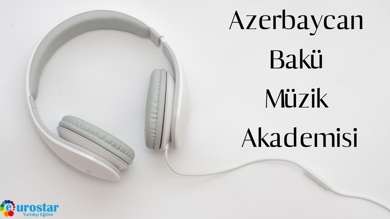 Azerbaycan Bakü Müzik Akademisi