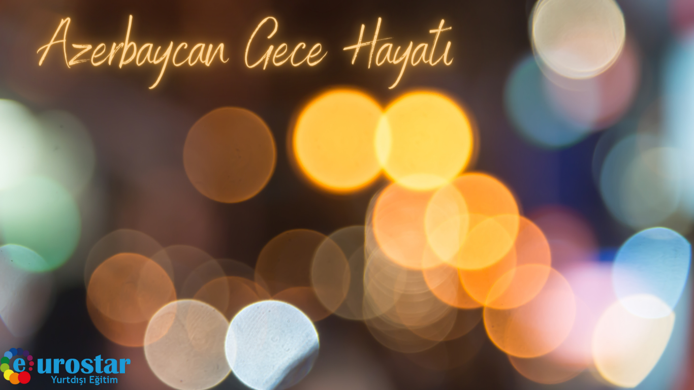 Azerbaycan Gece Hayatı