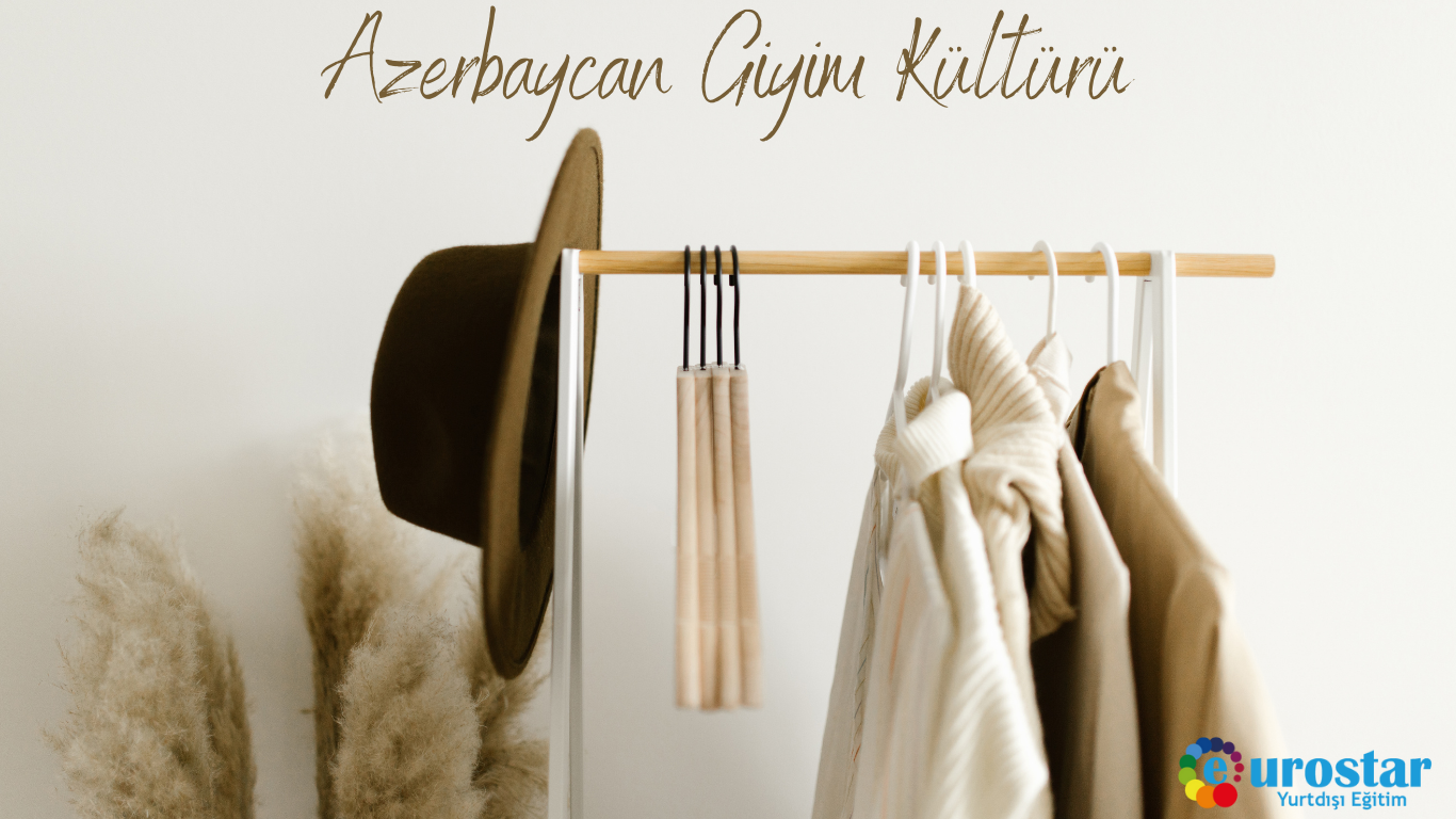 Azerbaycan Giyim Kültürü