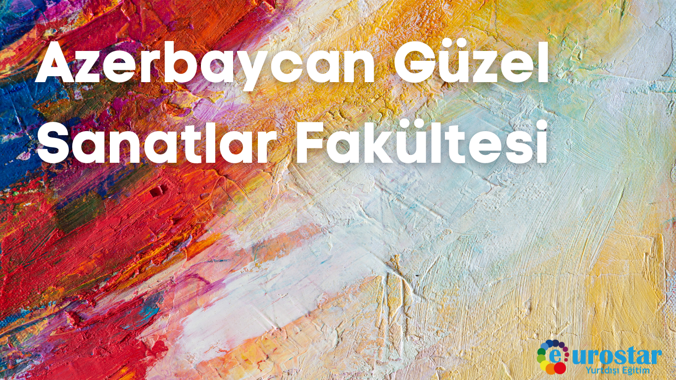 Azerbaycan Güzel Sanatlar Fakültesi